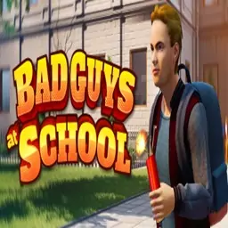 Bad Guys at School（校霸模拟器）
