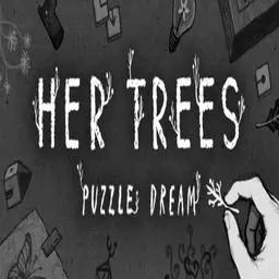 HER TREES: PUZZLE DREAM【她的树：谜之梦】