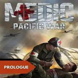 Medic: Pacific War – Prologue