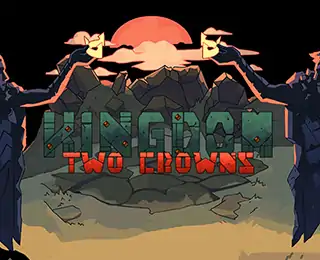 王国：两位君主（云玩）