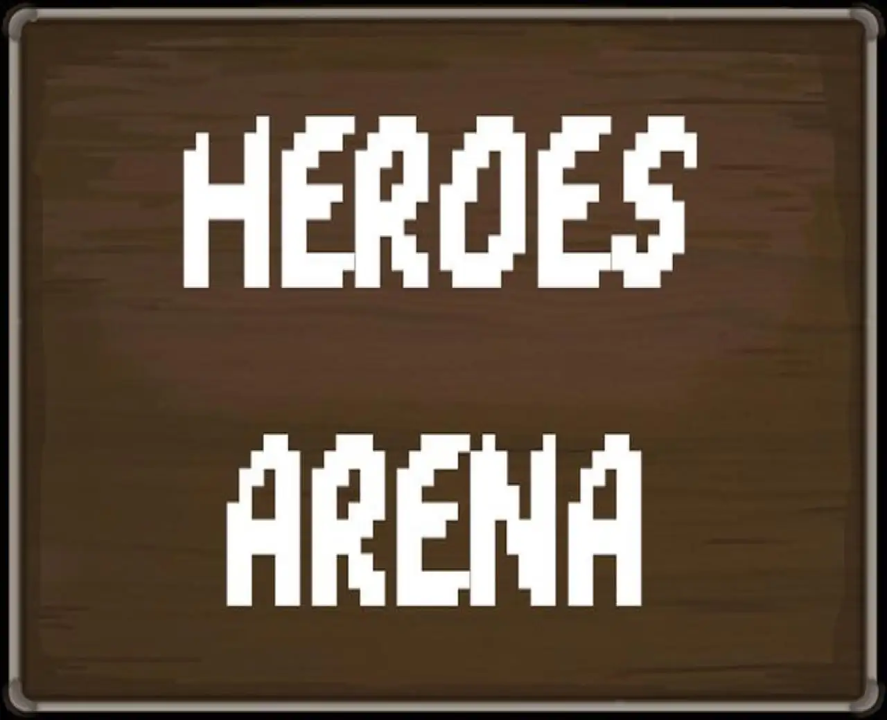 Heroes Arena