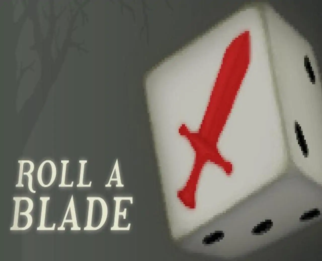 Roll A Blade