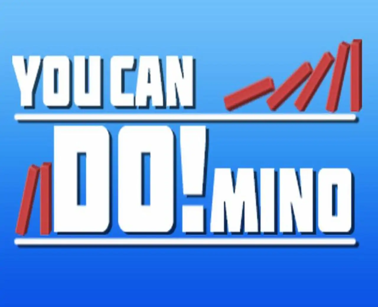 You Can Do!mino