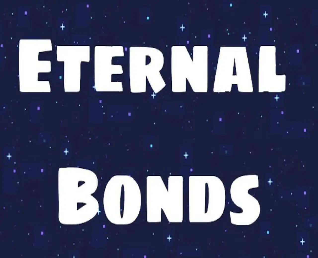 Eternal Bonds