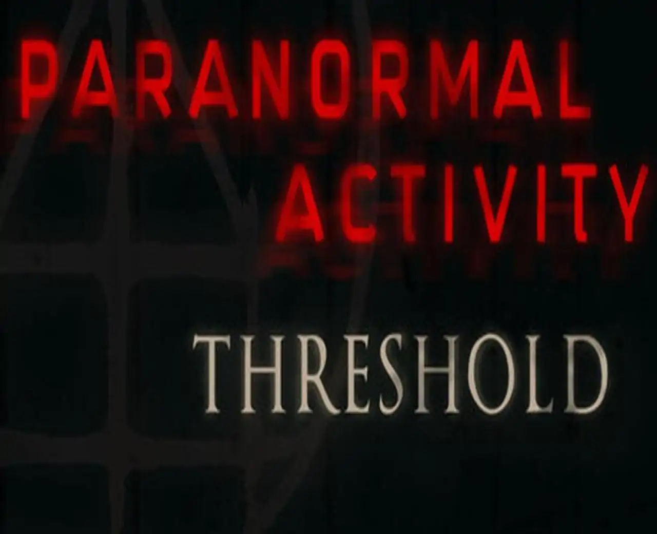 Paranormal Activity: Threshold