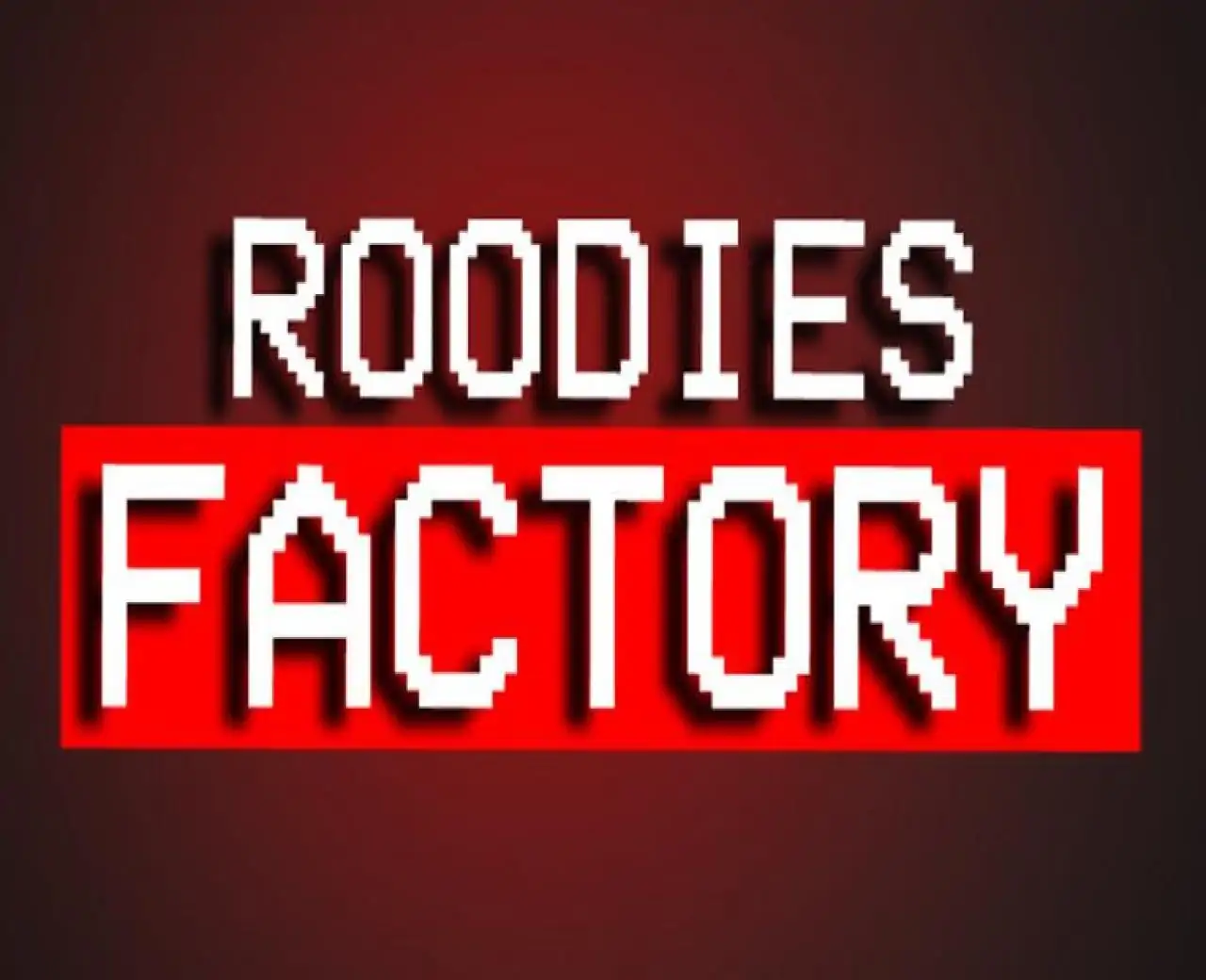 Roodies Factory - Chapter 1