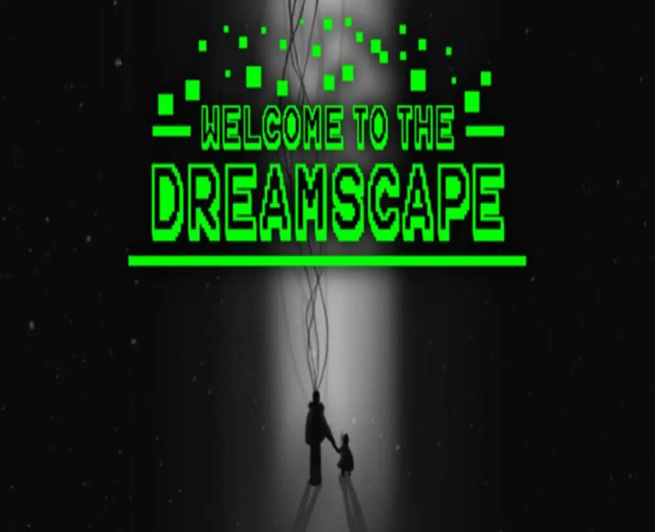Welcome To The Dreamscape