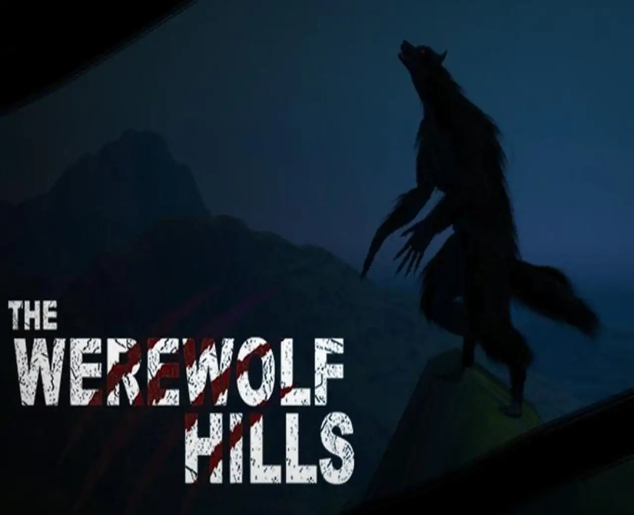 The Werewolf Hills