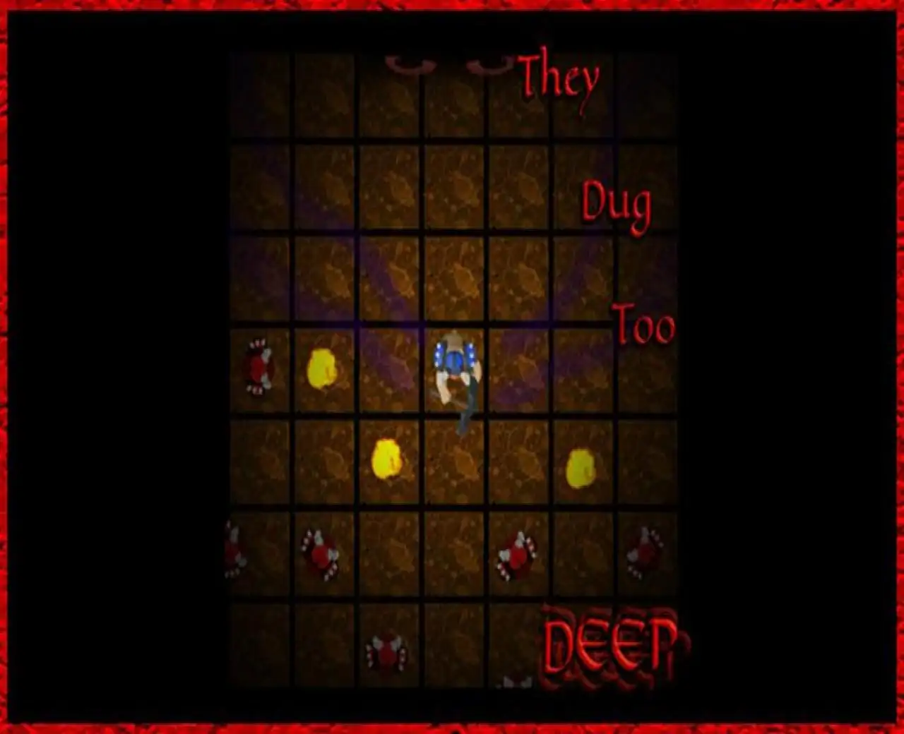 They Dug Too Deep
