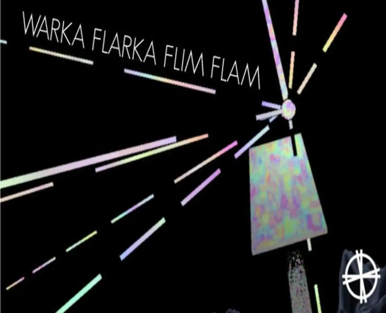 Warka Flarka Flim Flam