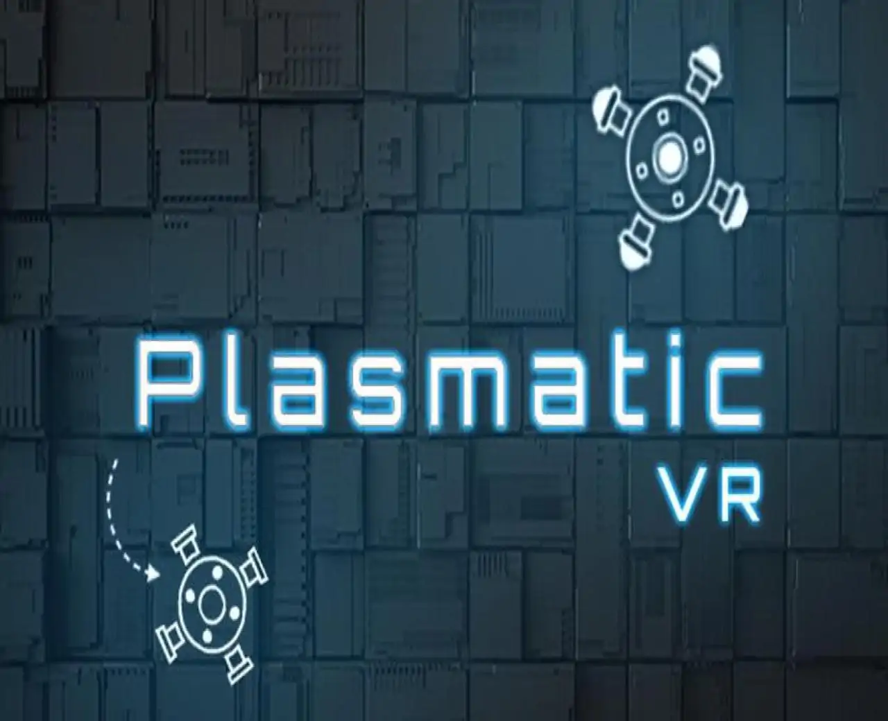 PLASMATIC VR