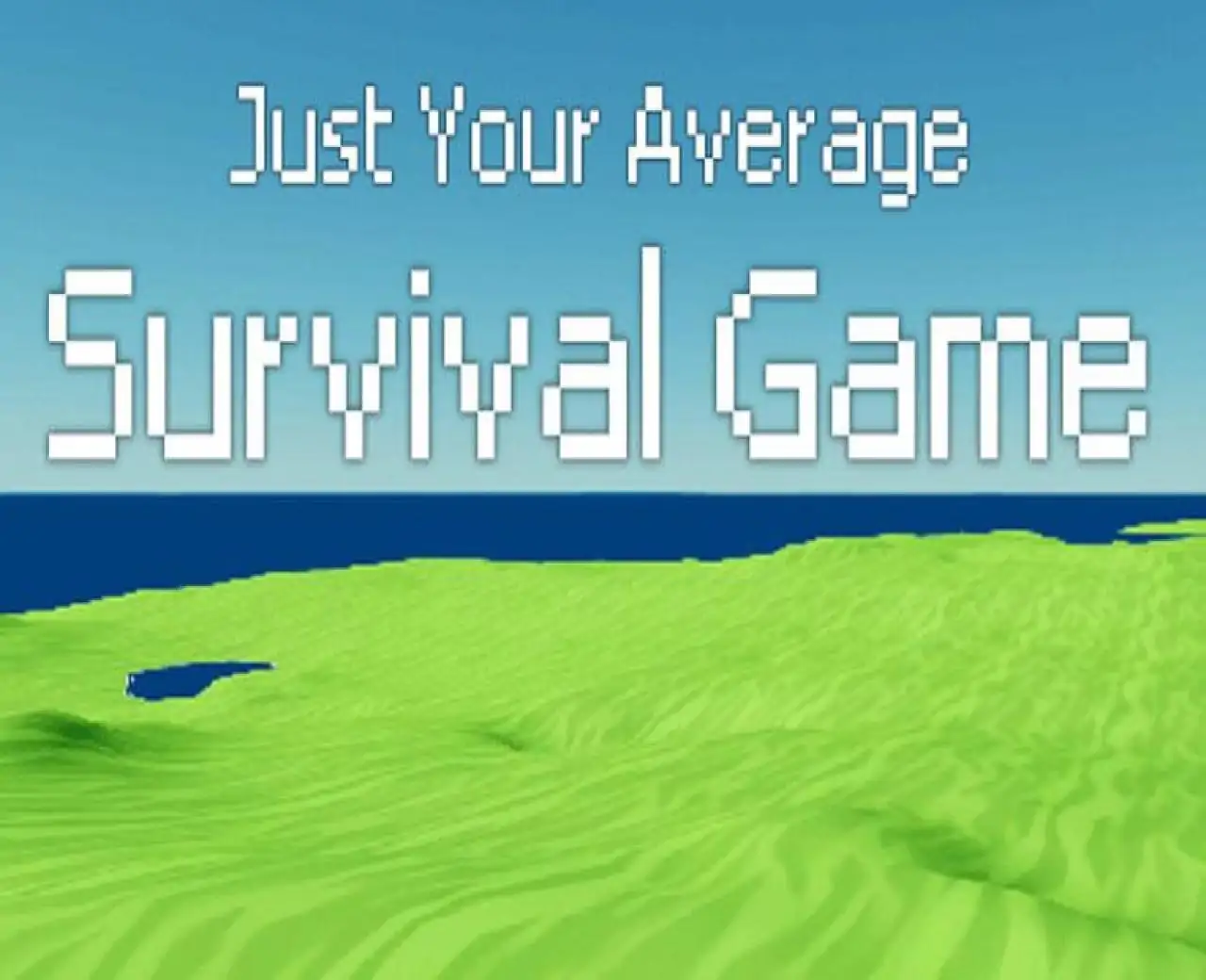 Just Your Average Survival Game