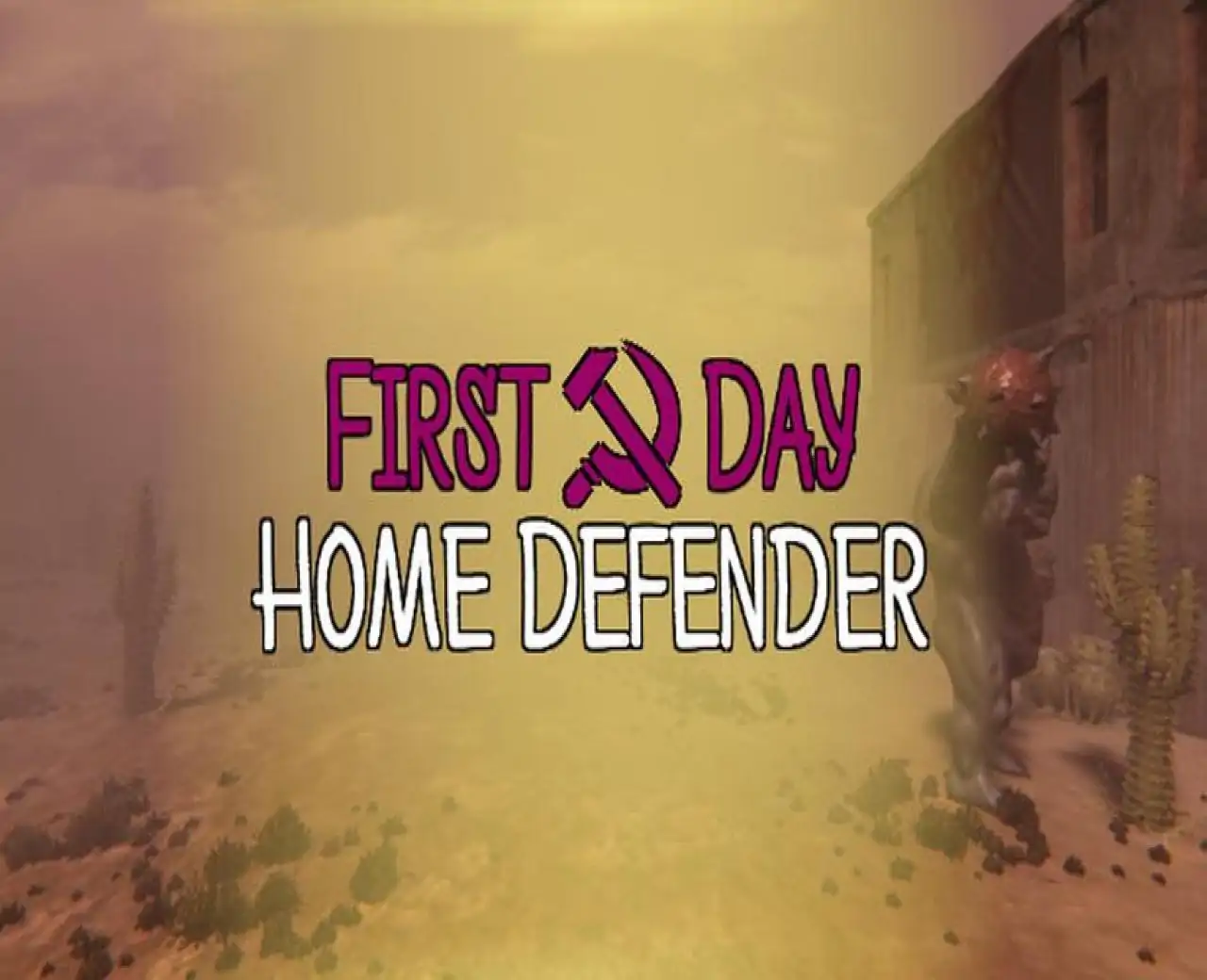 First Day: Home Defender