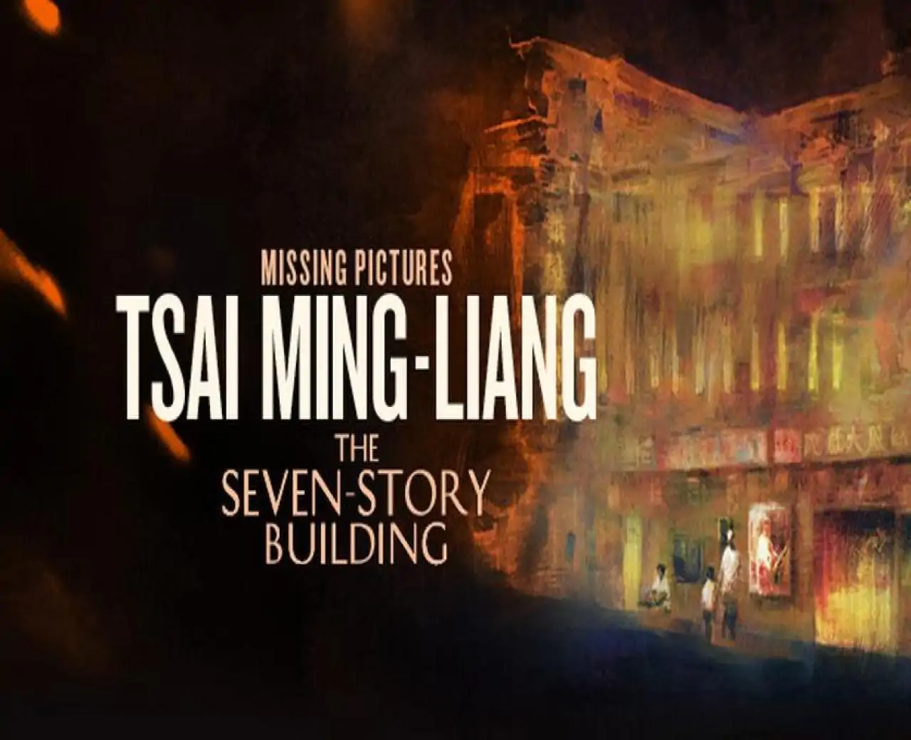 Missing Pictures: Tsai Ming-Liang