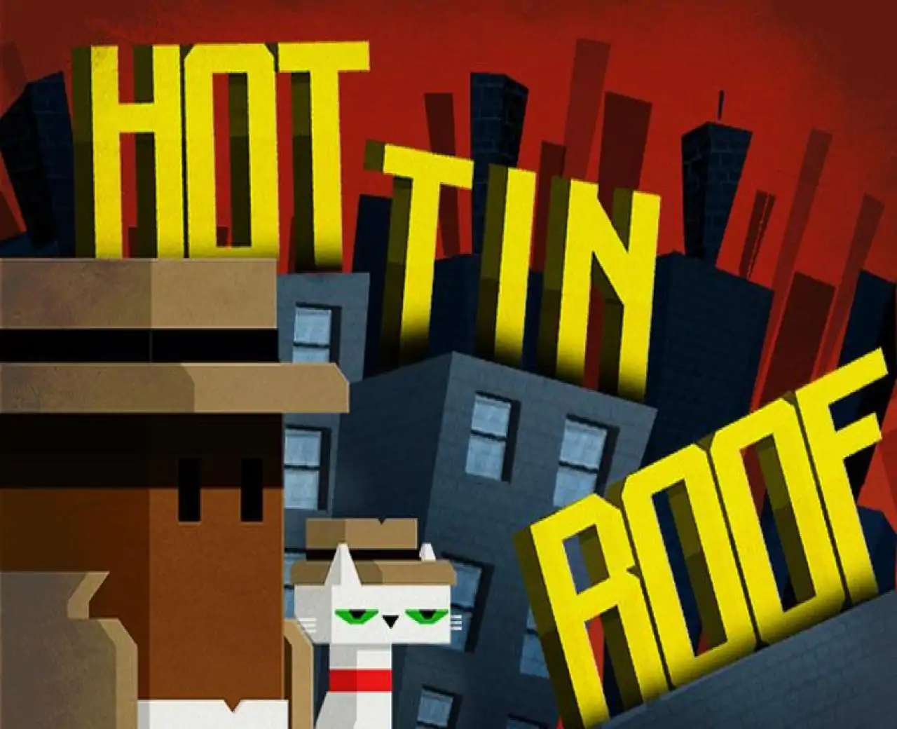 Hot Tin Roof: The Cat That Wore A Fedora