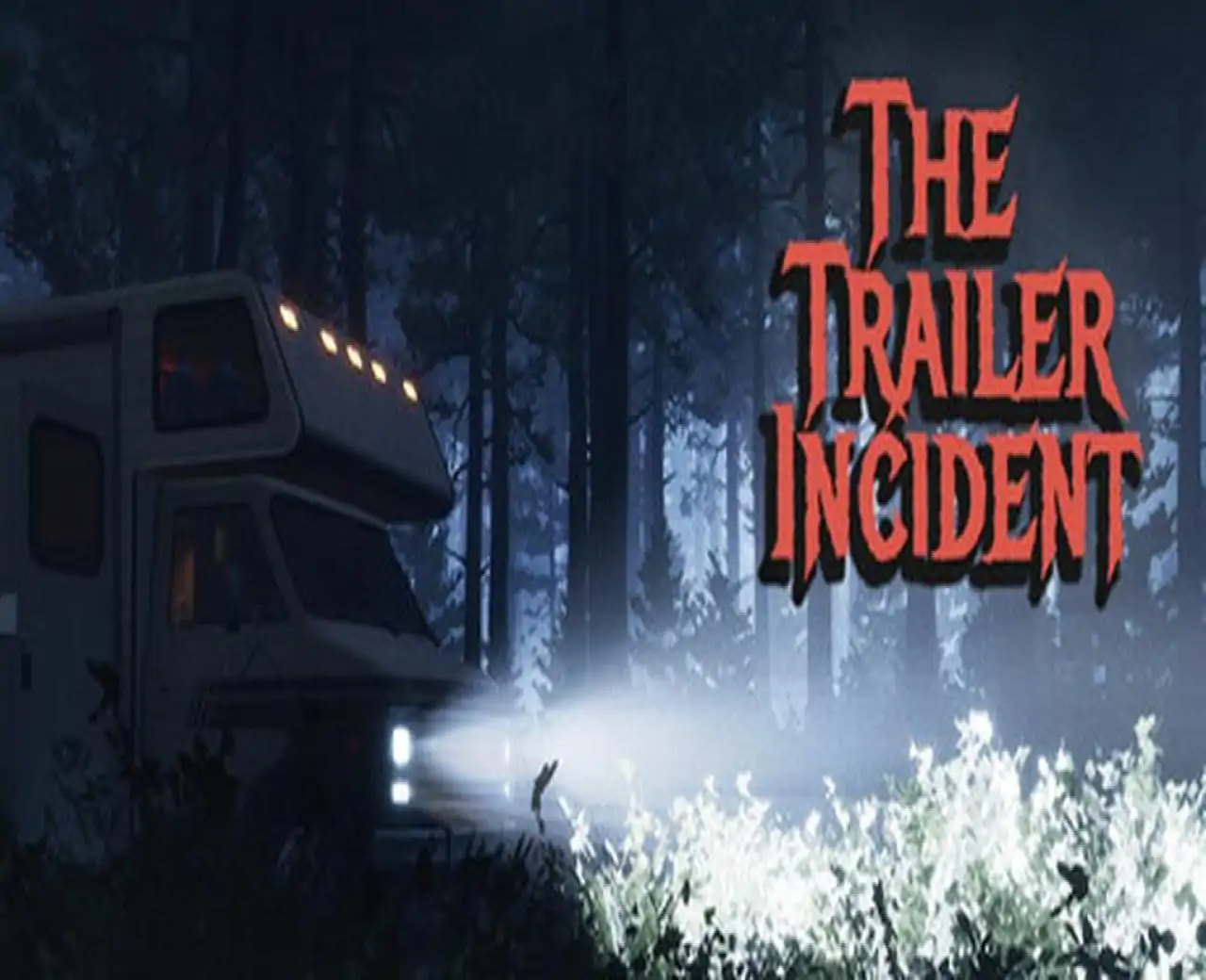The Trailer Incident