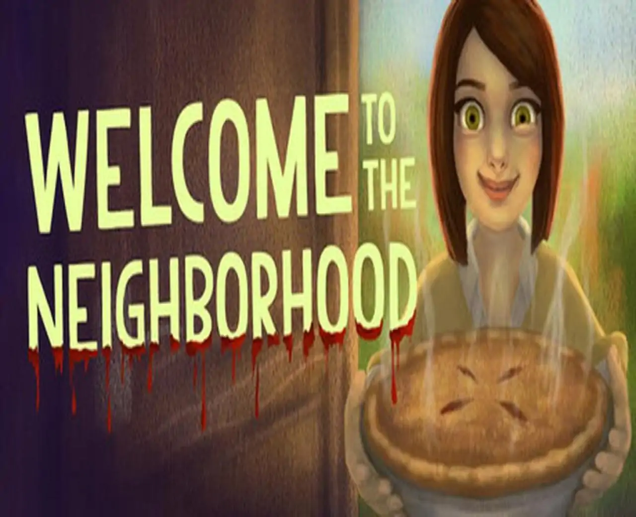Welcome To The Neighborhood