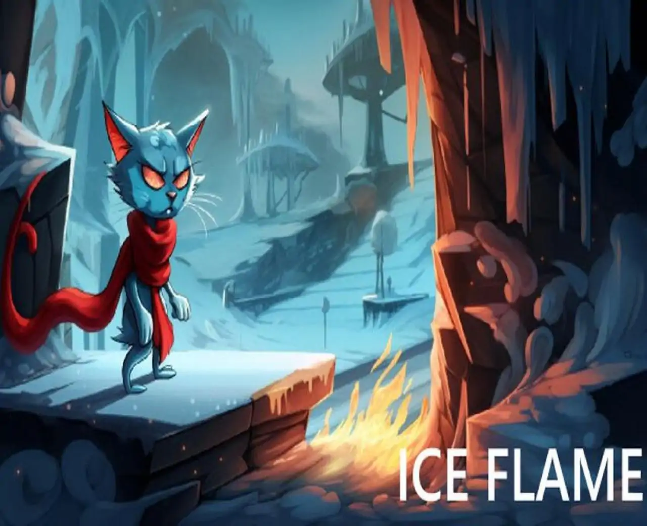 ICE FLAME
