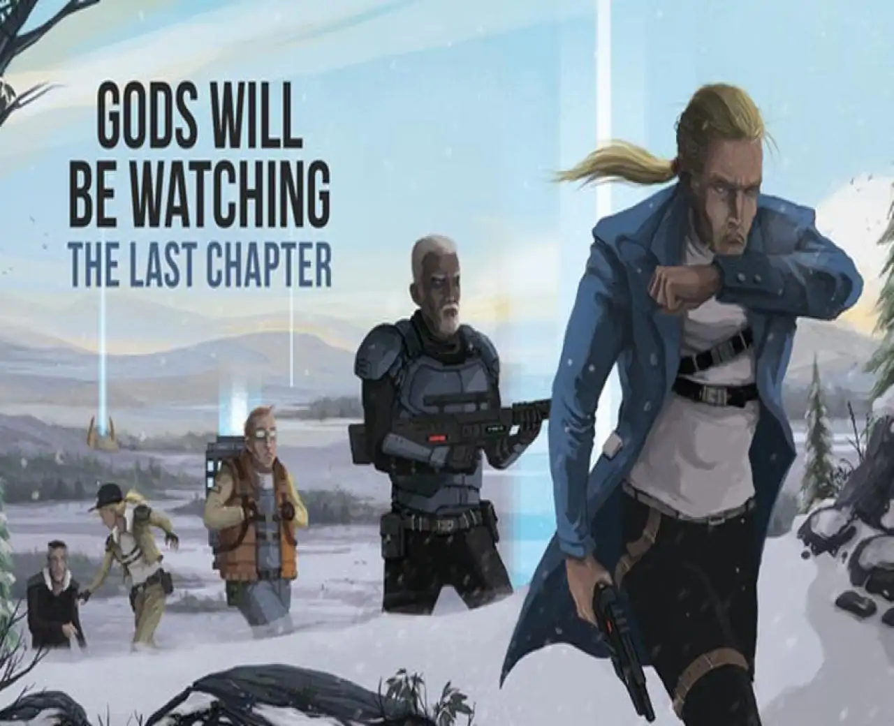 Gods Will Be Watching