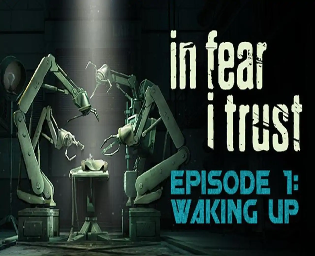 In Fear I Trust