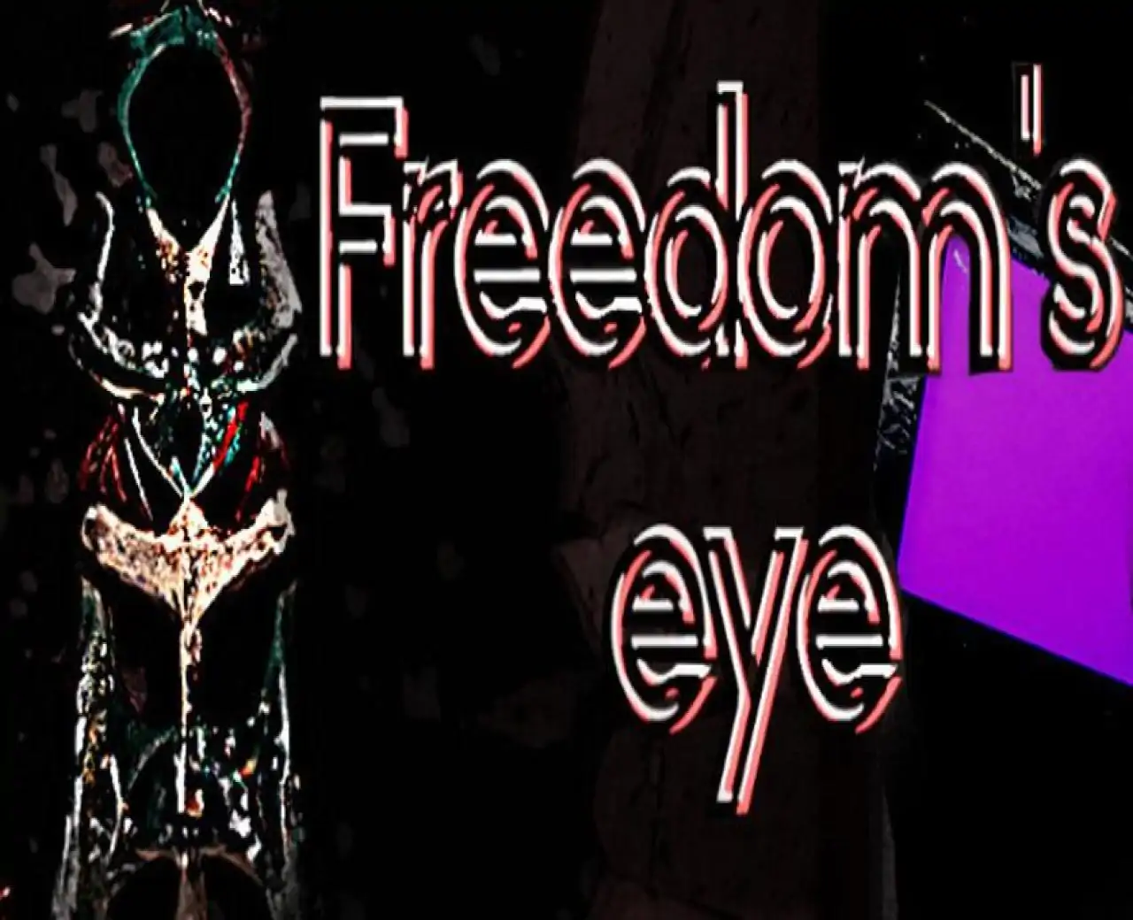Freedom's eye