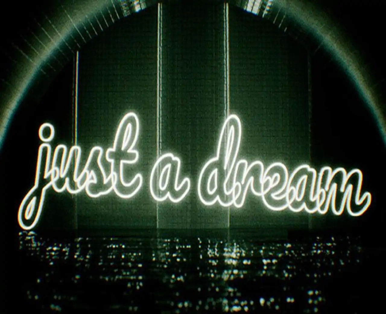 just a dream