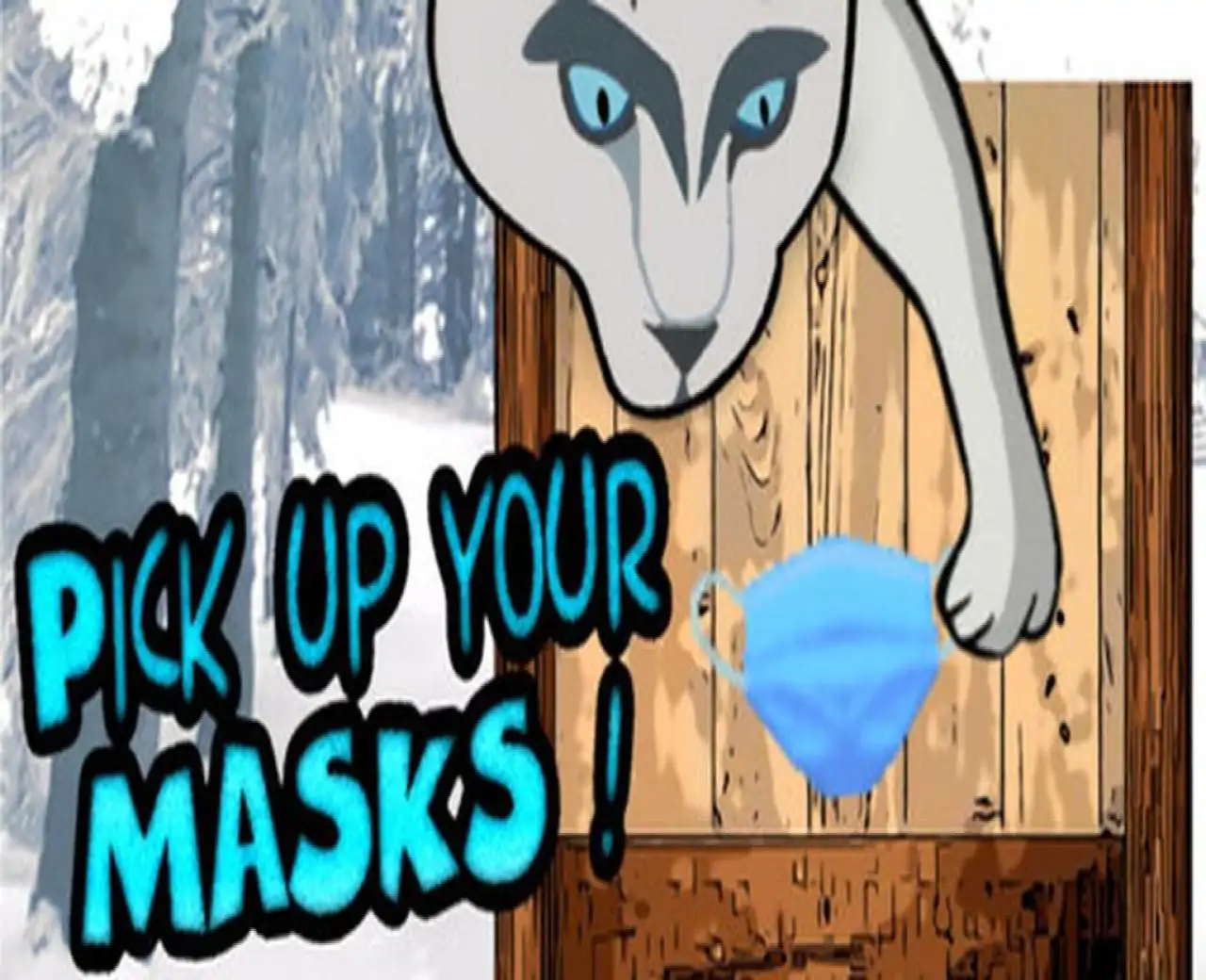 Pick Up Your Masks