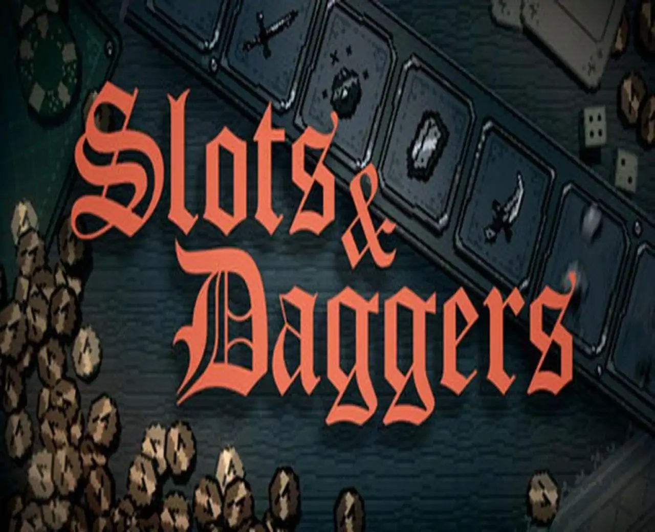 命运转轮 | Slots & Daggers