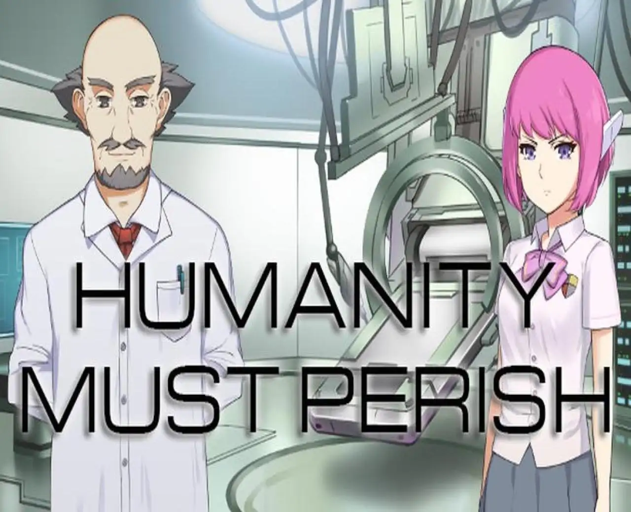 Humanity Must Perish