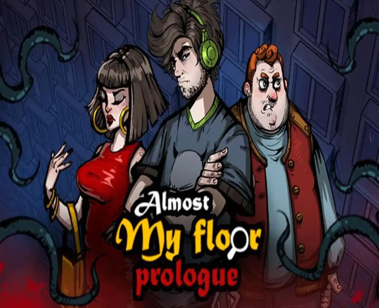Almost My Floor: Prologue