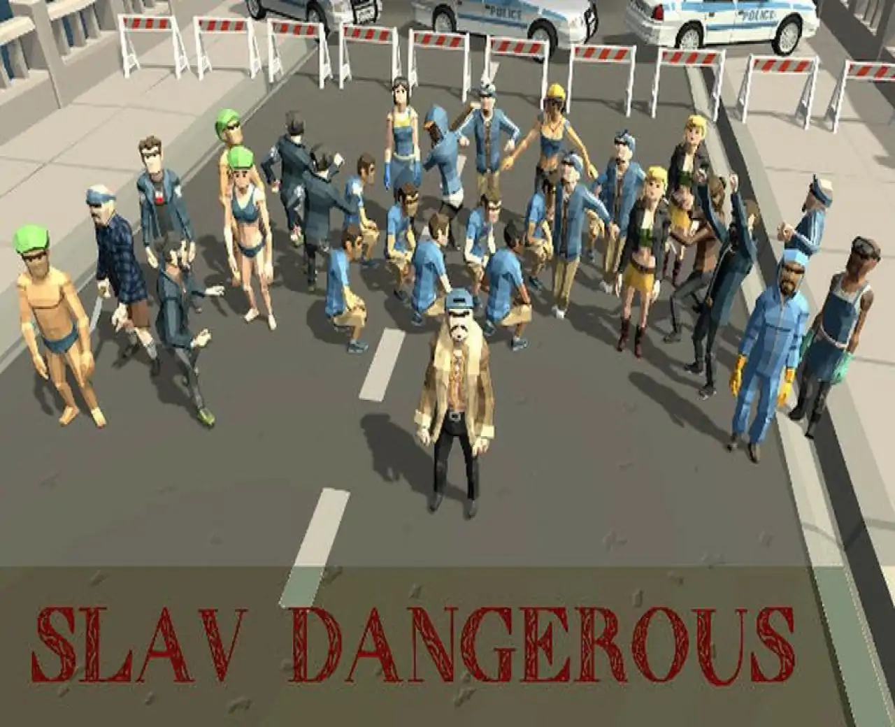 Slav Dangerous
