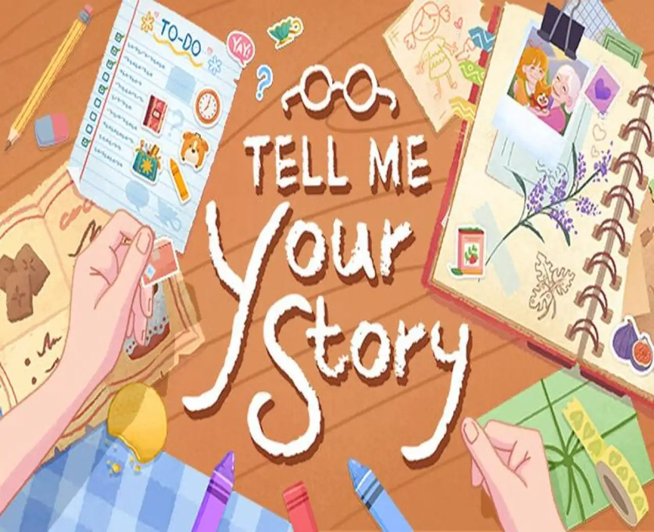 Tell Me Your Story