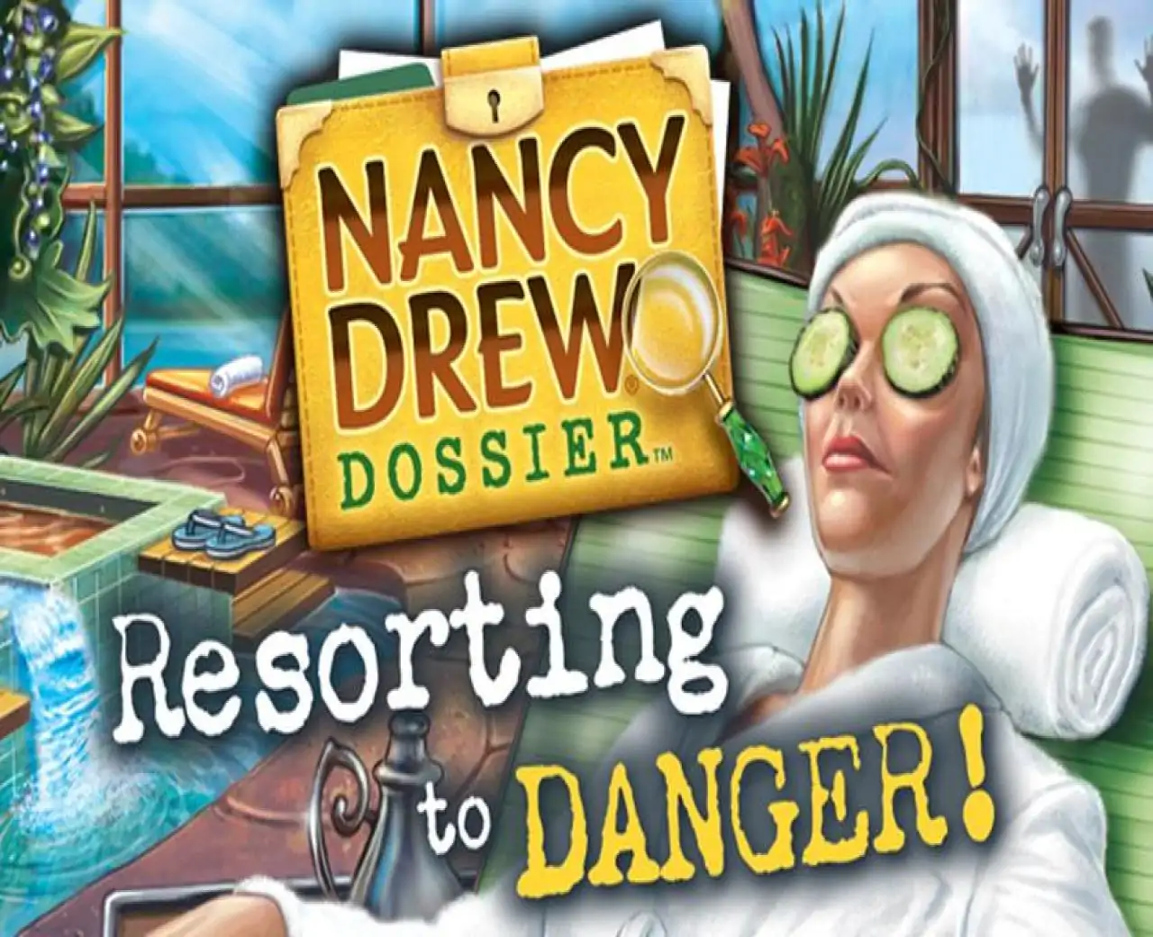 Nancy Drew® Dossier: Resorting to Danger!