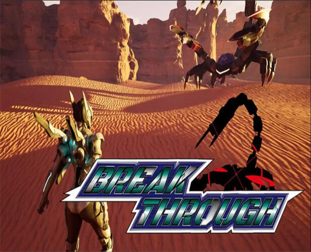 BREAK THROUGH