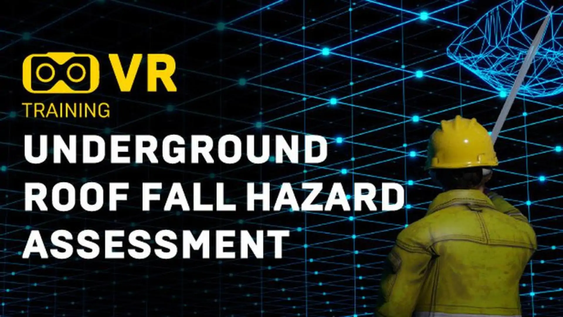 Underground roof fall hazard assessment VR Training