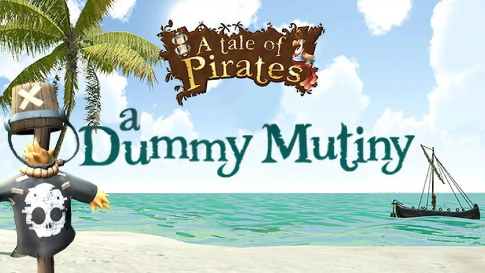 A Tale of Pirates: a Dummy Mutiny