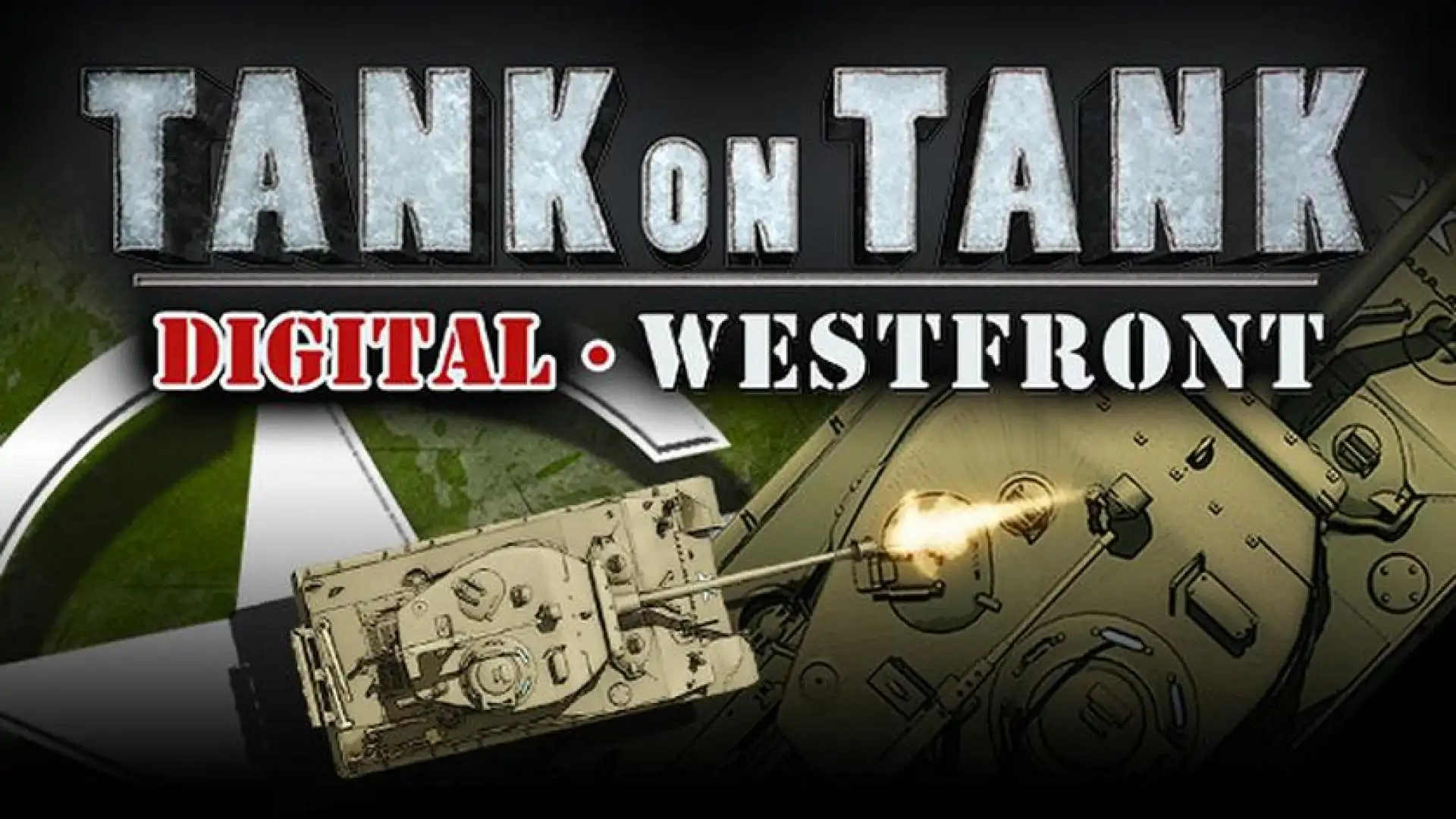Tank On Tank Digital - West Front