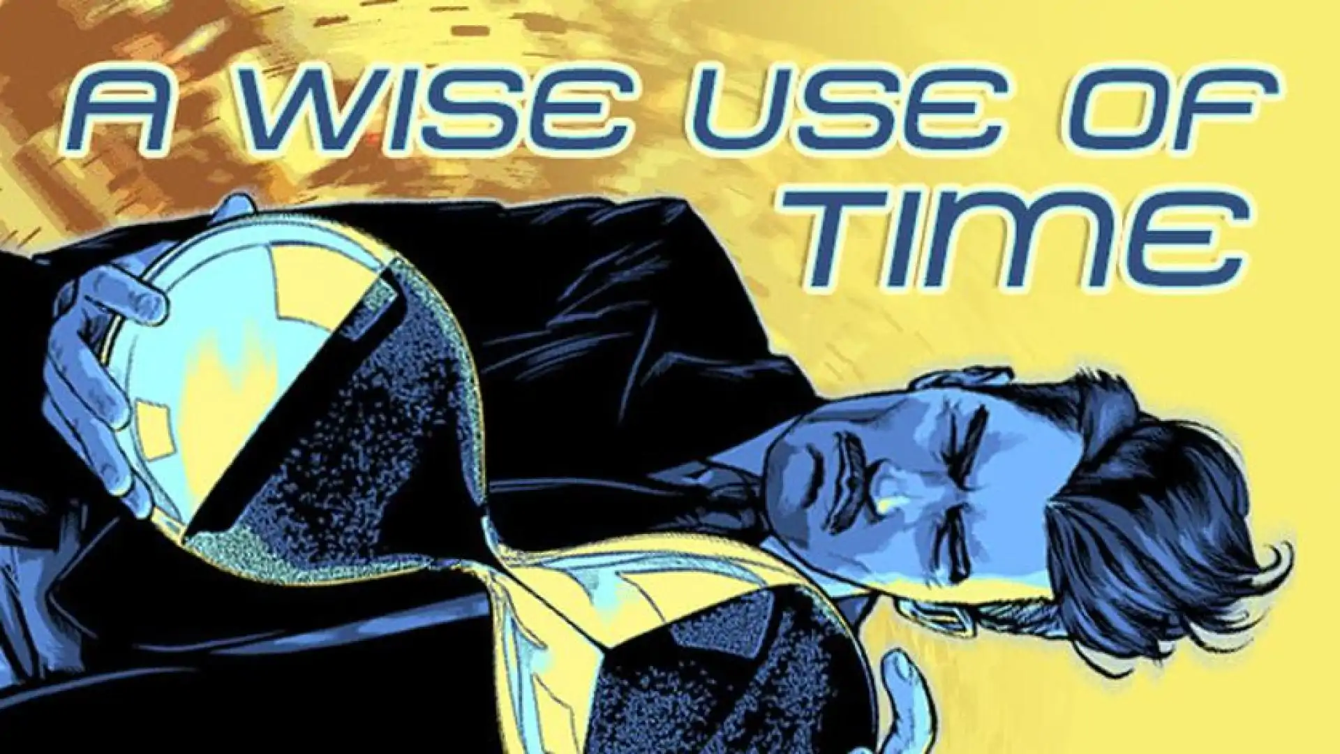 A Wise Use of Time