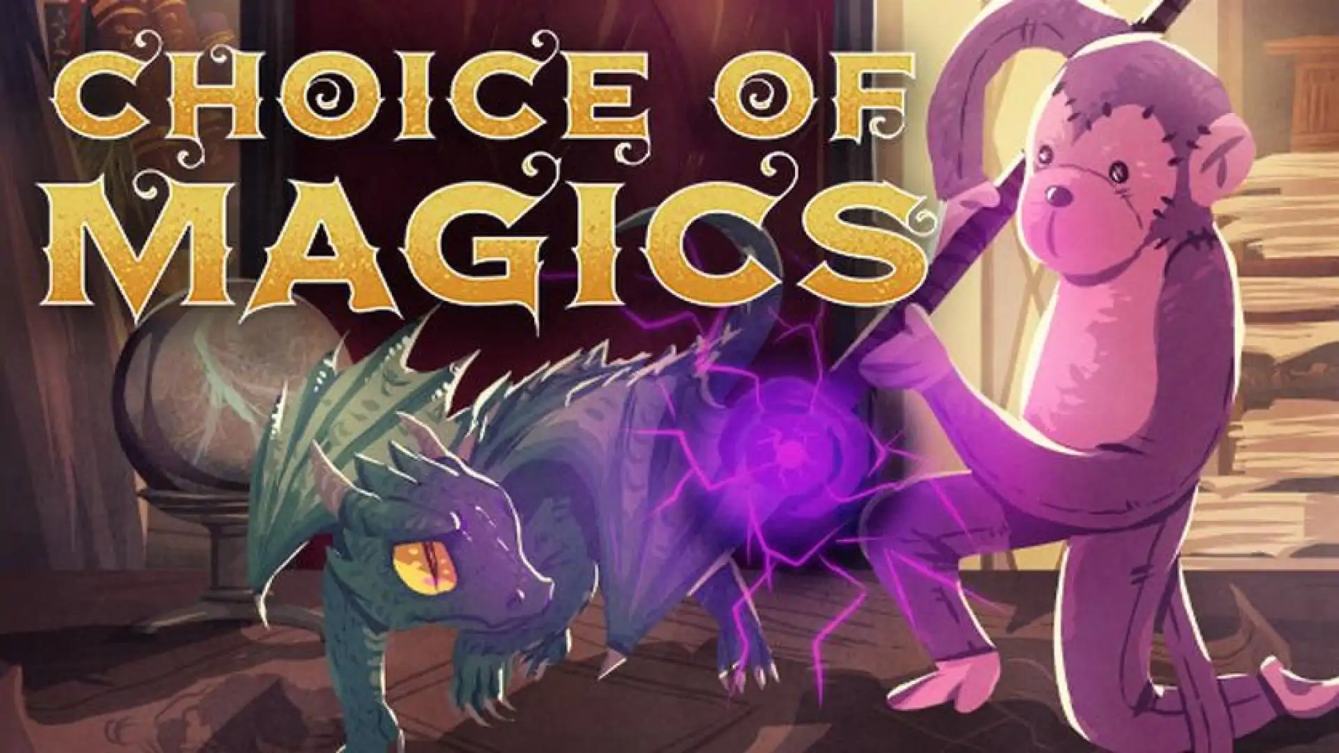 Choice of Magics