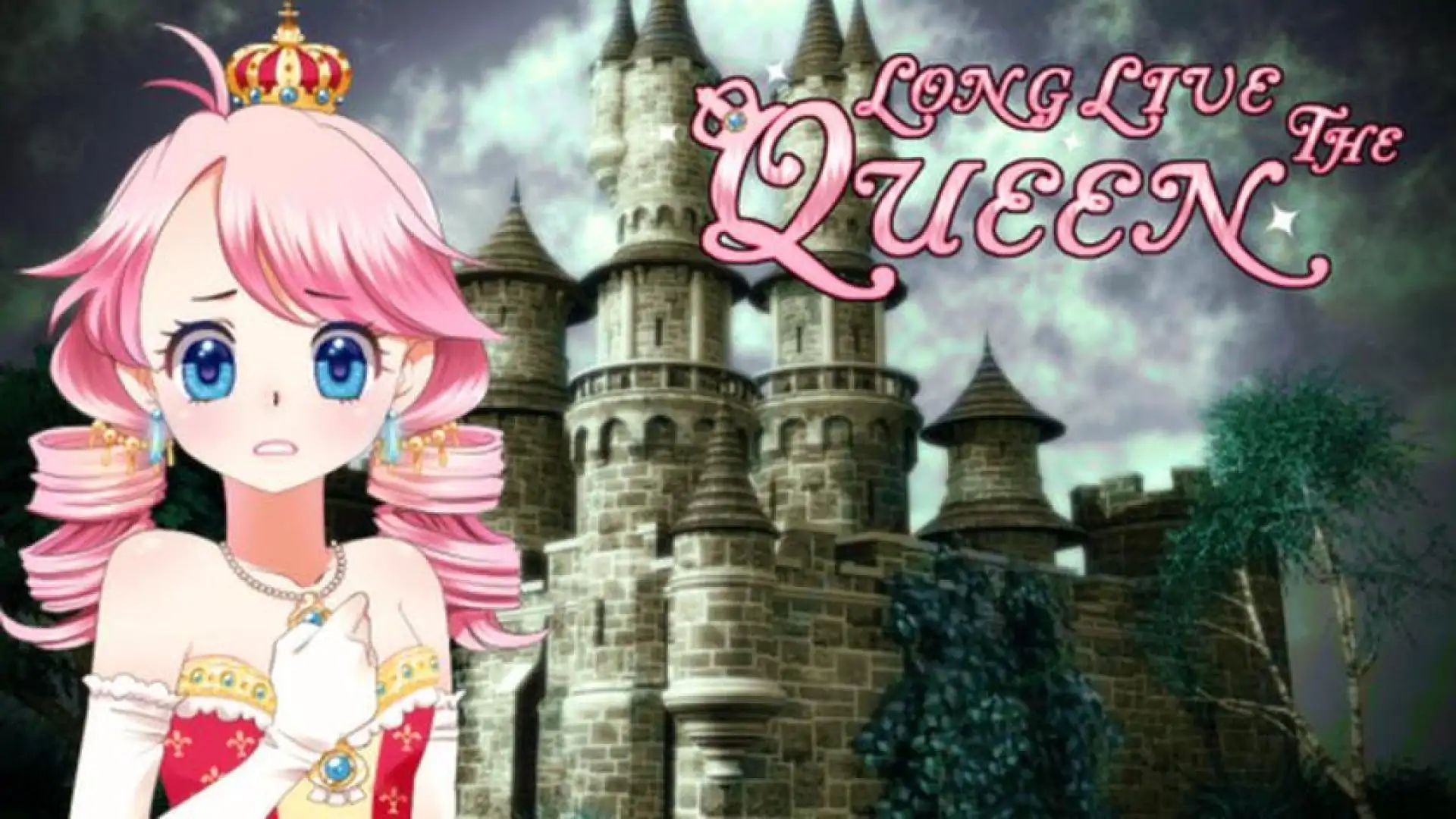 Long Live The Queen