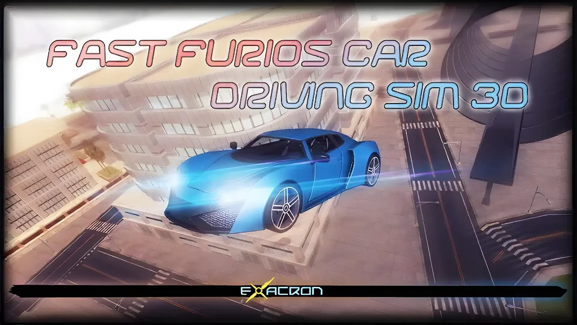 FastFurios汽车驾驶模拟3D
