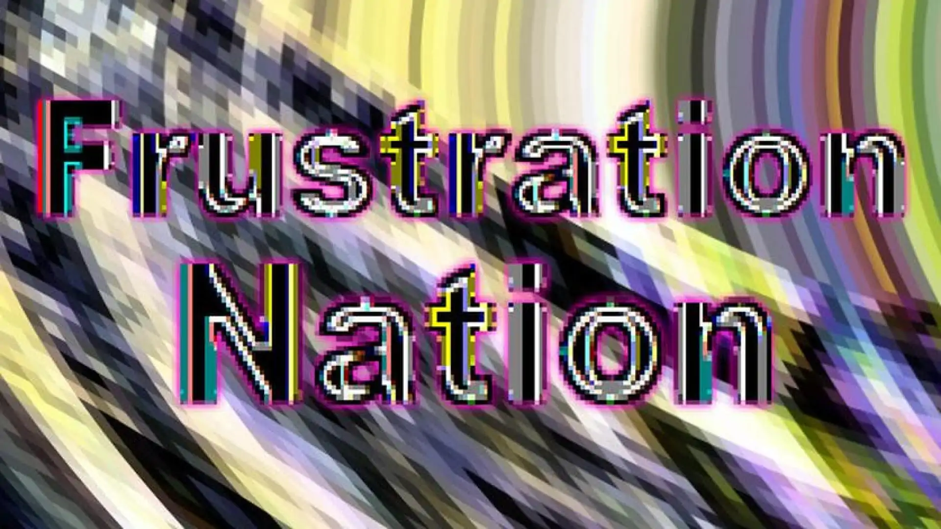 Frustration Nation