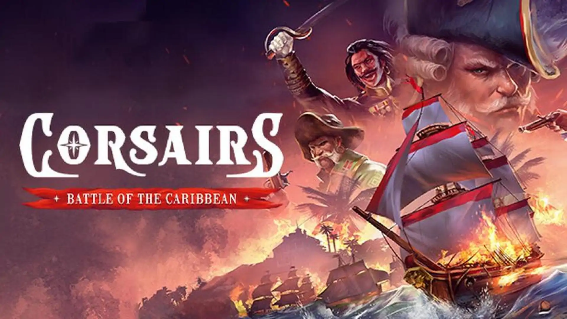 海盗:加勒比海战 Corsairs - Battle of the Caribbean