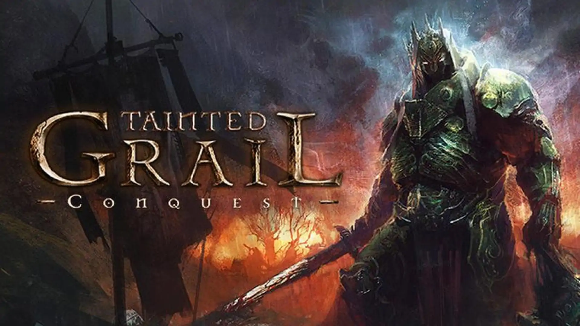 Tainted Grail: Conquest (污痕圣杯)