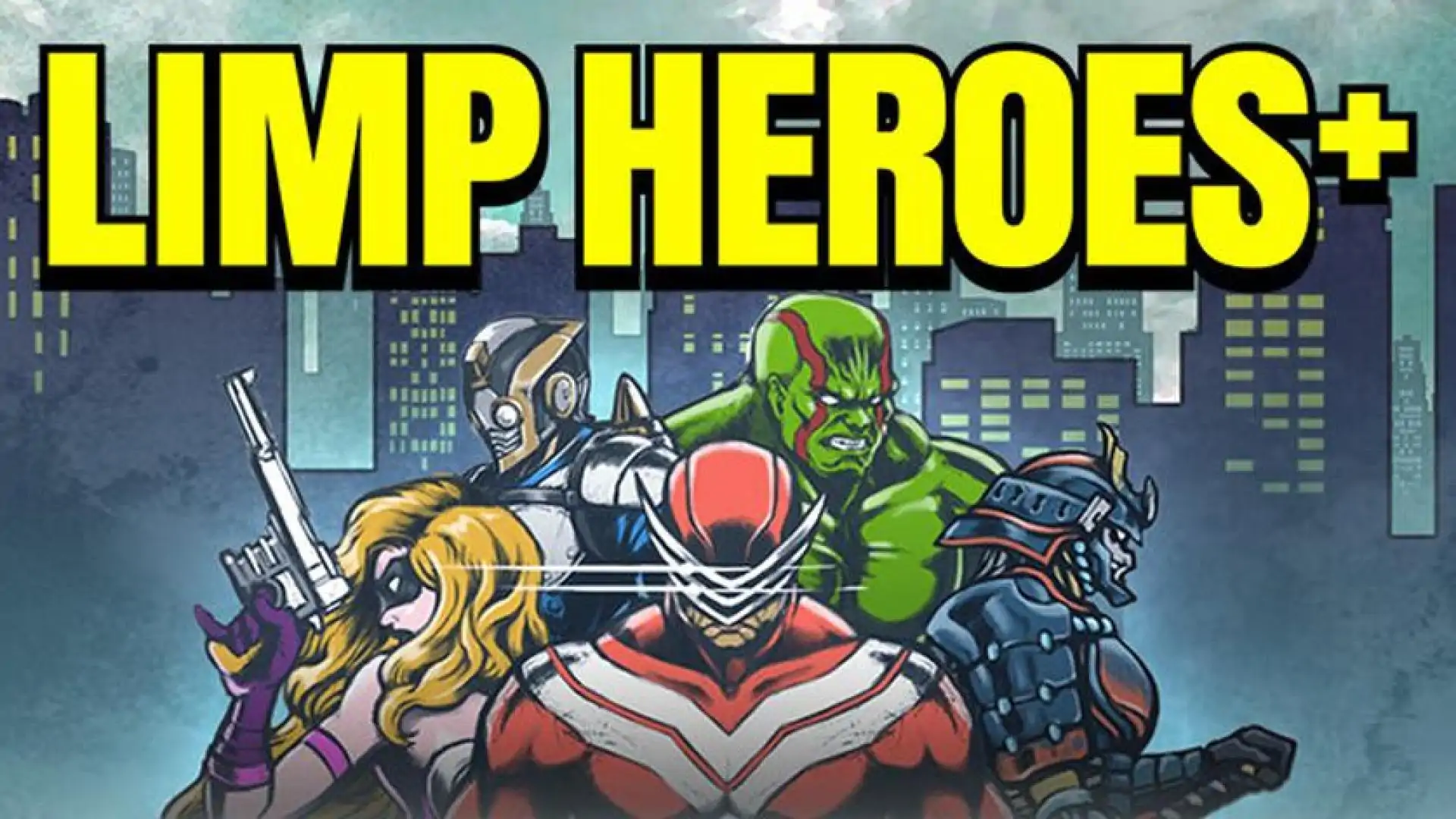 LIMP HEROES+