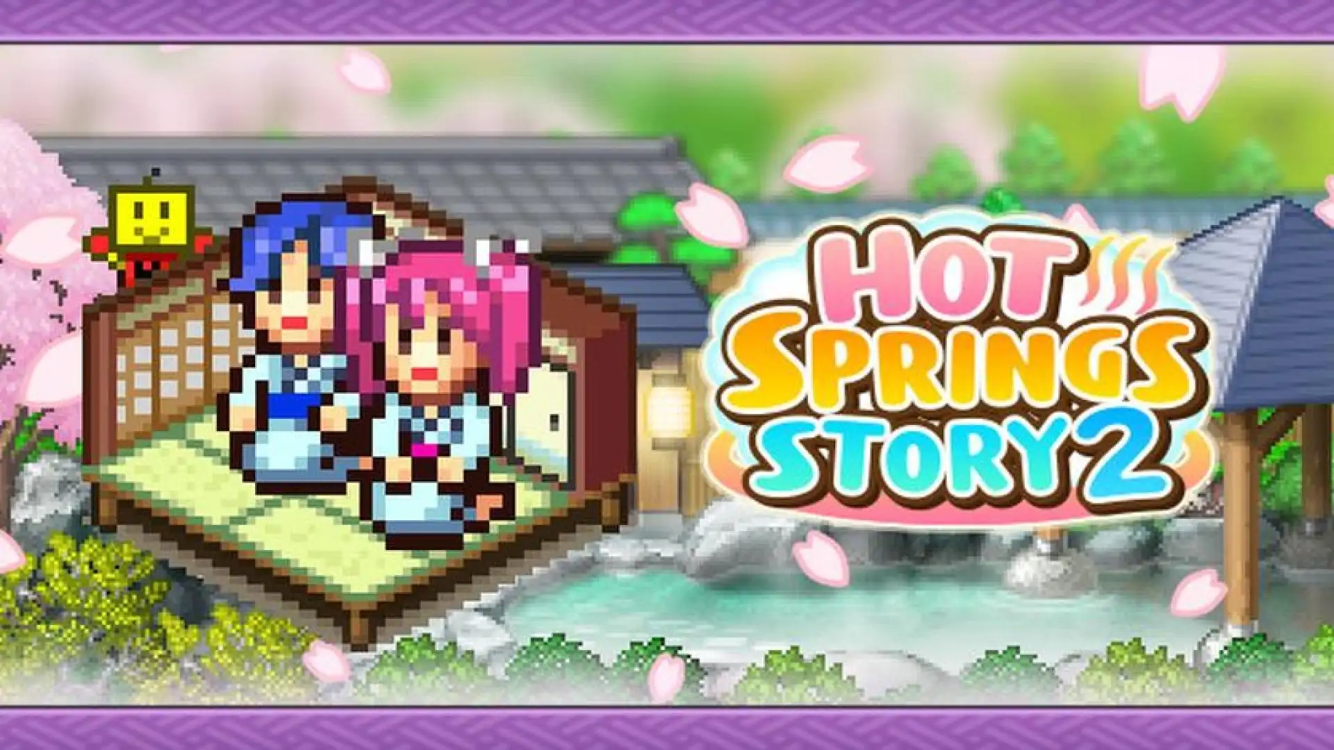 温泉物语2 (Hot Springs Story 2)