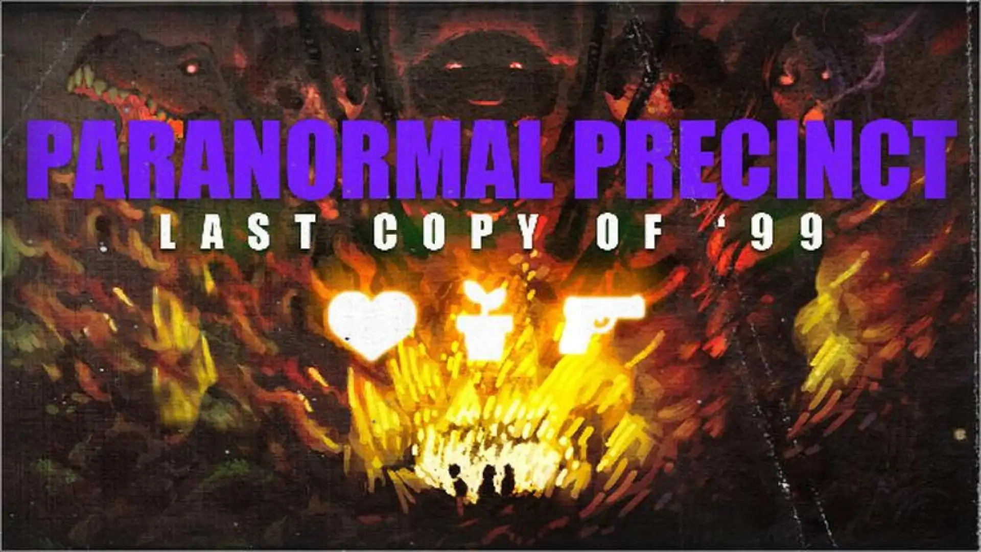 Paranormal Precinct - Last Copy of '99