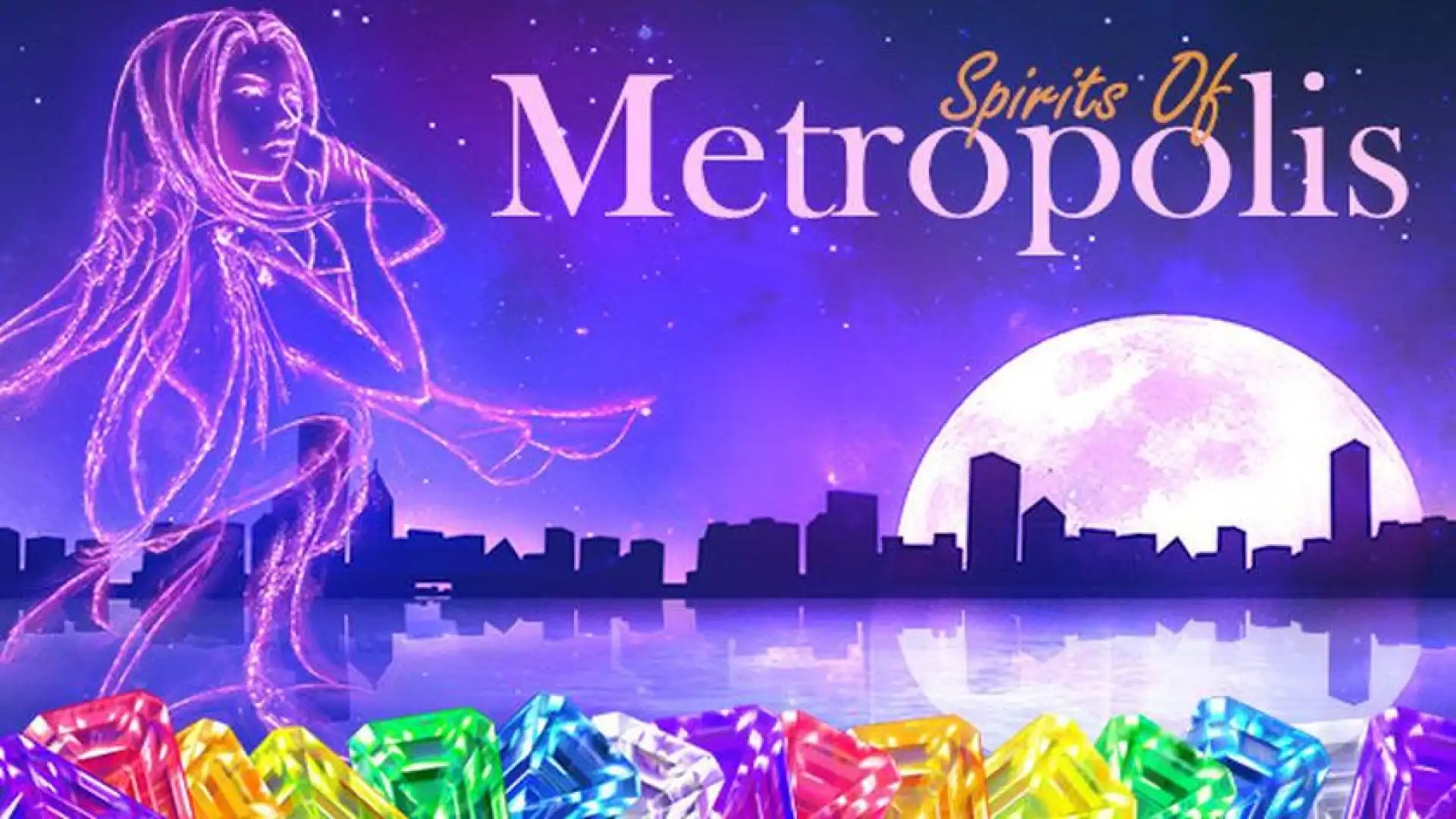Spirits of Metropolis: Legacy Edition