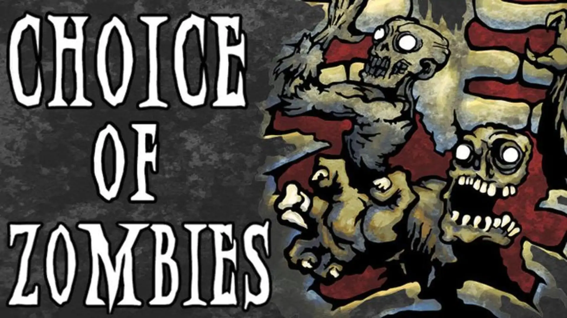Choice of Zombies