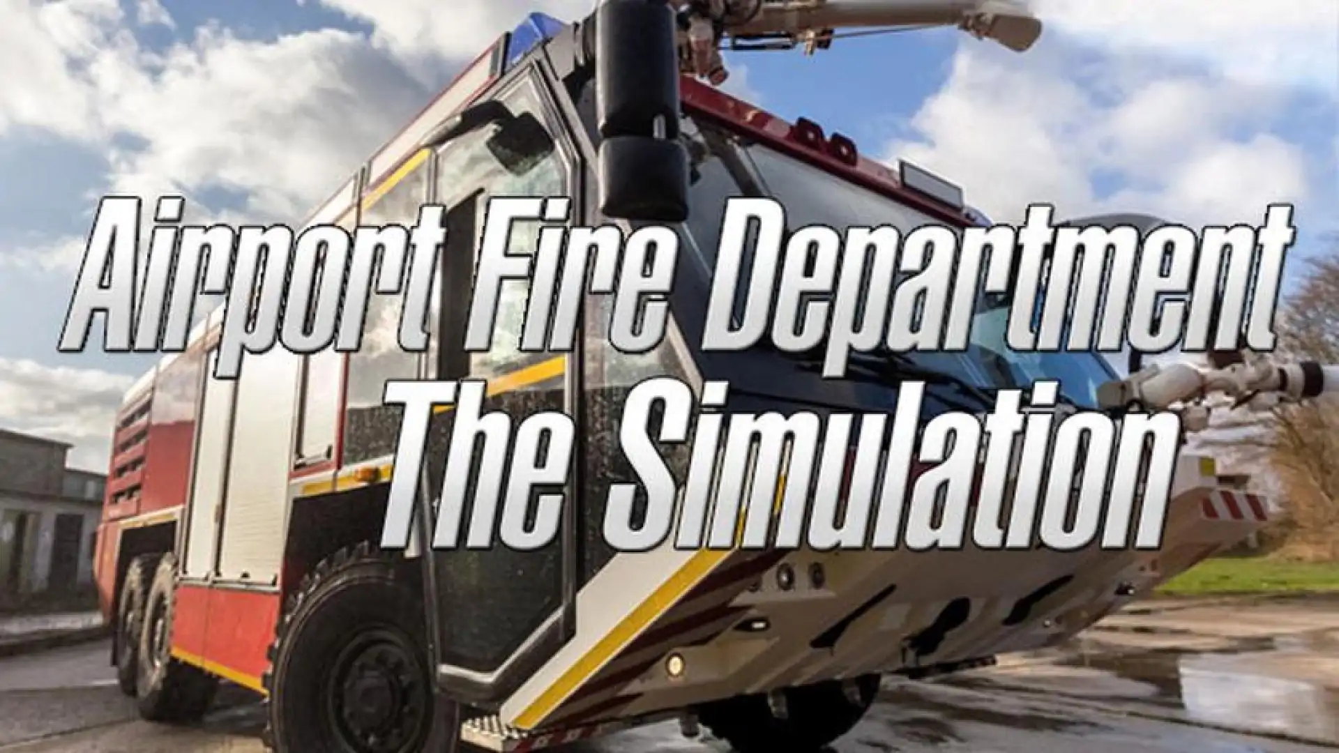 Airport Fire Department - The Simulation